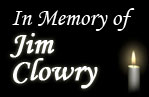 In memory of Jim Clowry