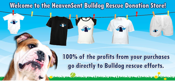 Heavensent Bulldog Rescue Donation Store